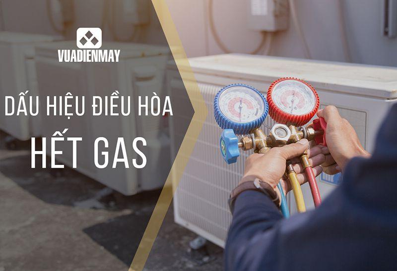 ĐIỀU HÒA HẾT GA: NHỮNG DẤU HIỆU NHẬN BIẾT CƠ BẢN