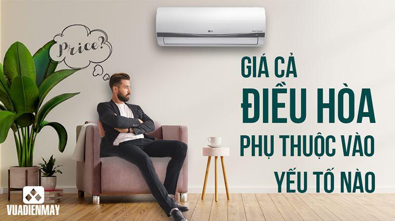 GIÁ ĐIỀU HÒA BỊ ẢNH HƯỞNG BỞI NHỮNG YẾU TỐ NÀO?