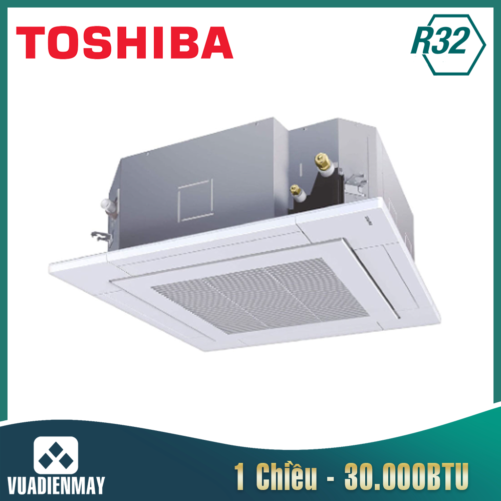 Điều Hòa Âm Trần Toshiba 1 Chiều 30000BTU Gas R410A