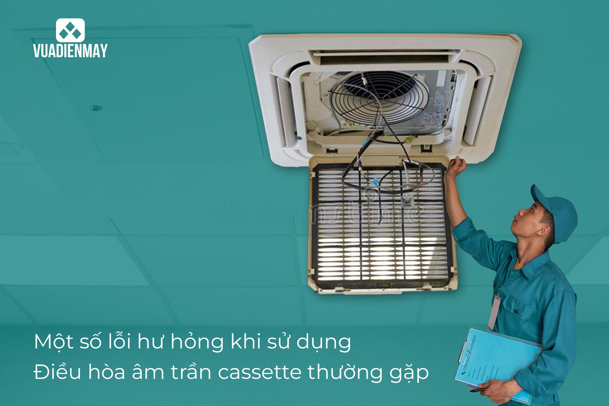 Một số lỗi hư hỏng khi sử dụng điều hòa âm trần cassette 1