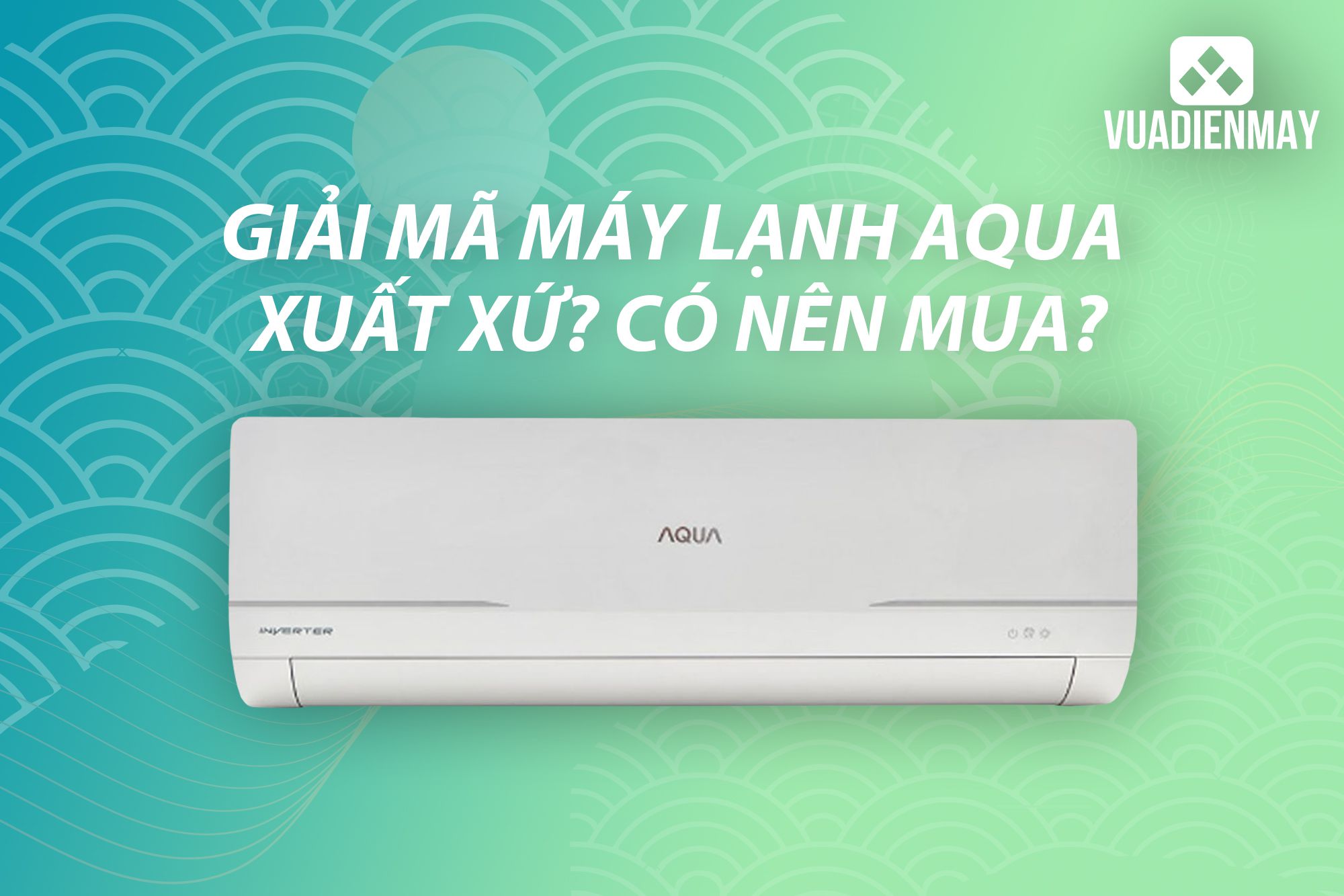 máy lạnh AQUA 1