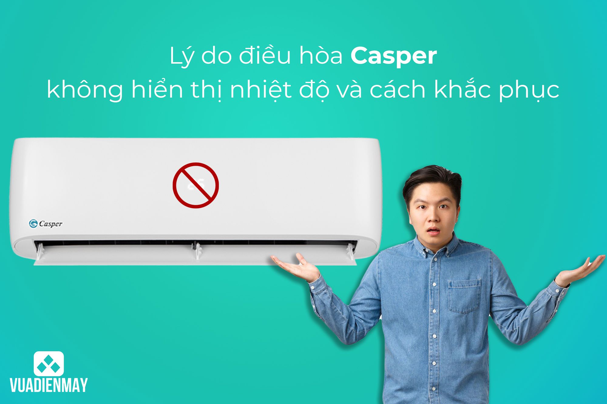 Điều hòa Casper không hiển thị nhiệt độ 1