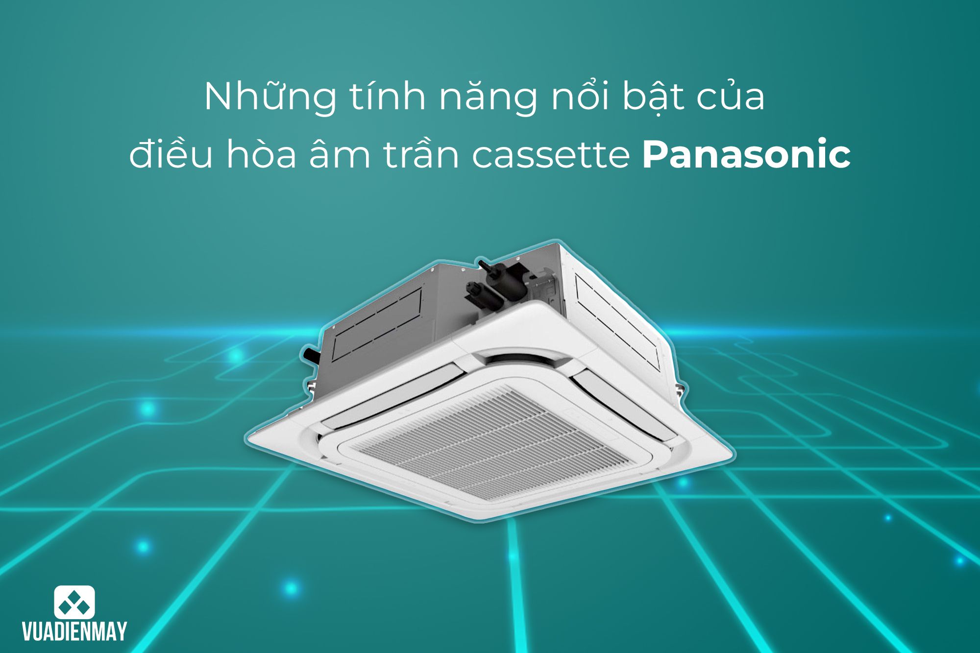 điều hòa âm trần cassette Panasonic 1