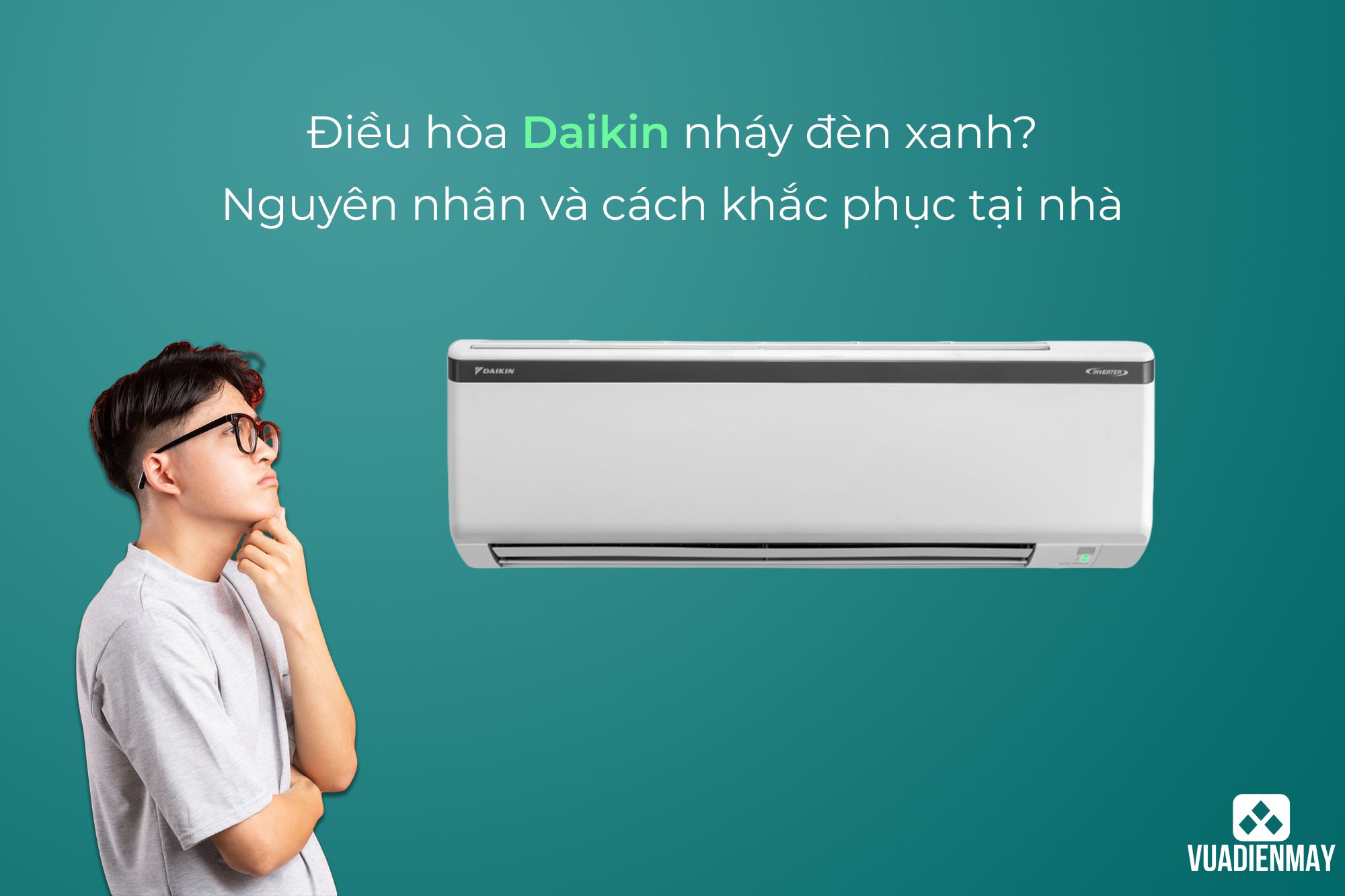 điều hòa Daikin nháy đèn xanh 1