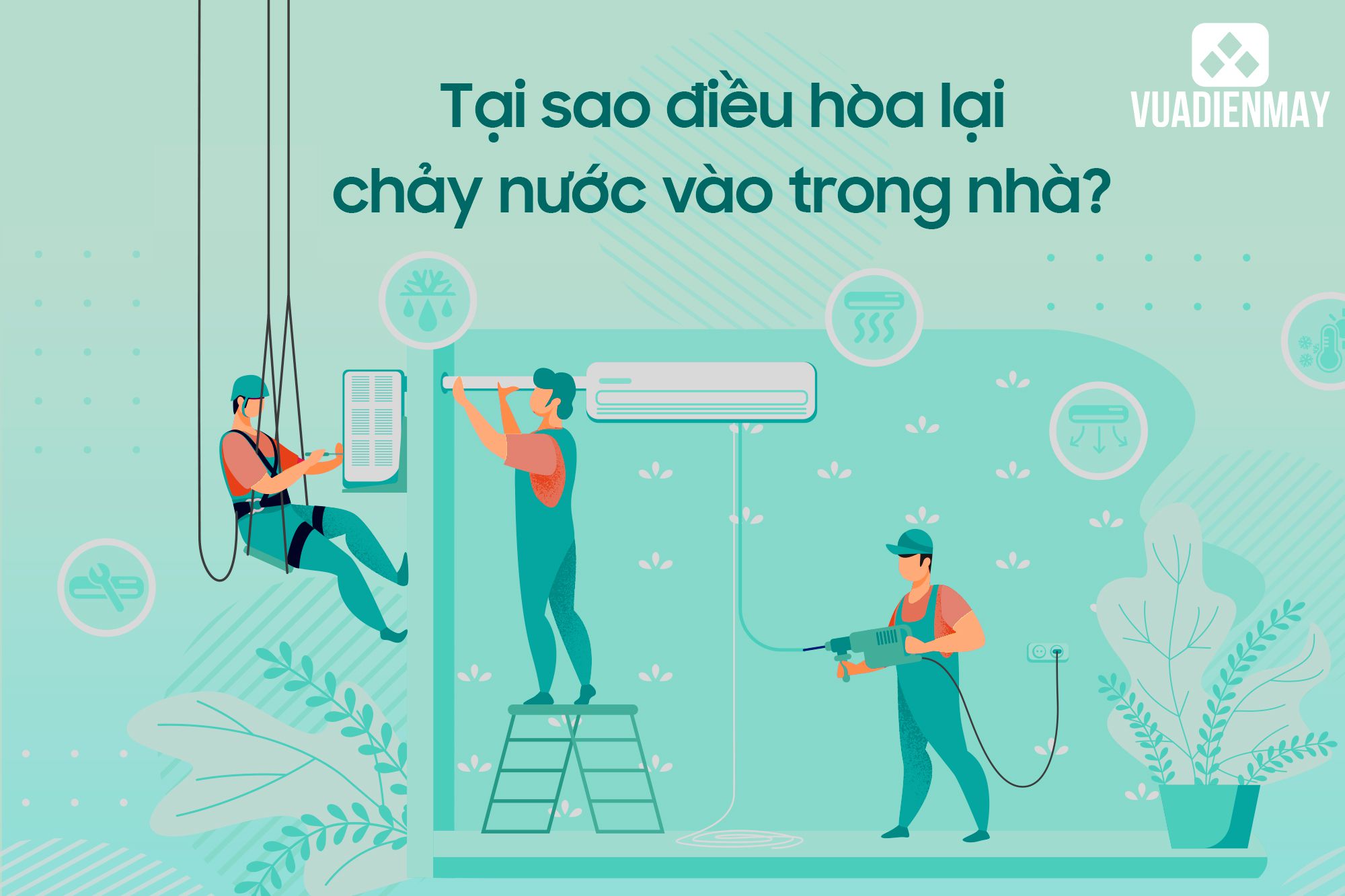 điều hòa chảy nước vào trong nhà 1