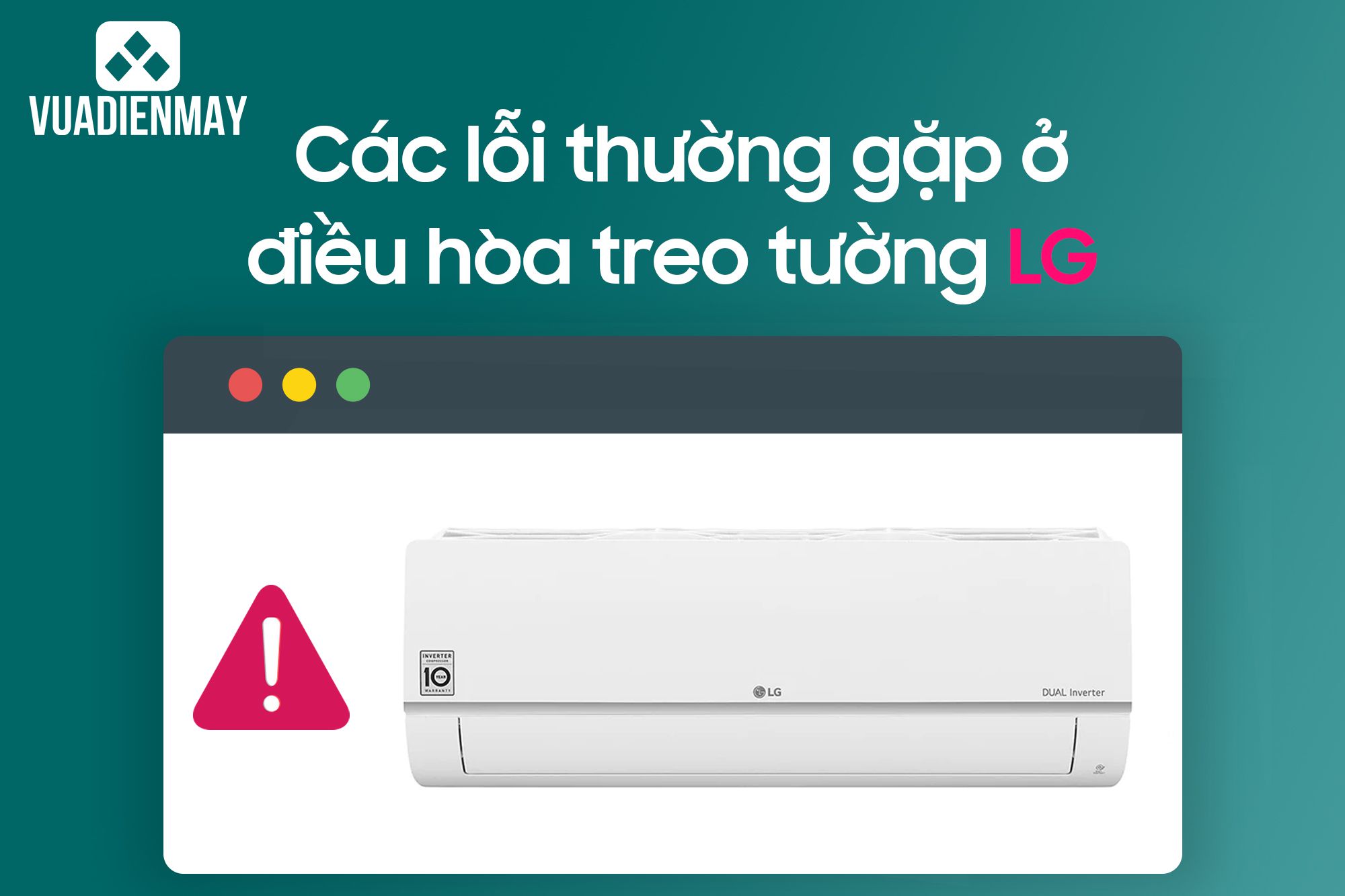 các lỗi thường gặp ở điều hòa treo tường LG 1