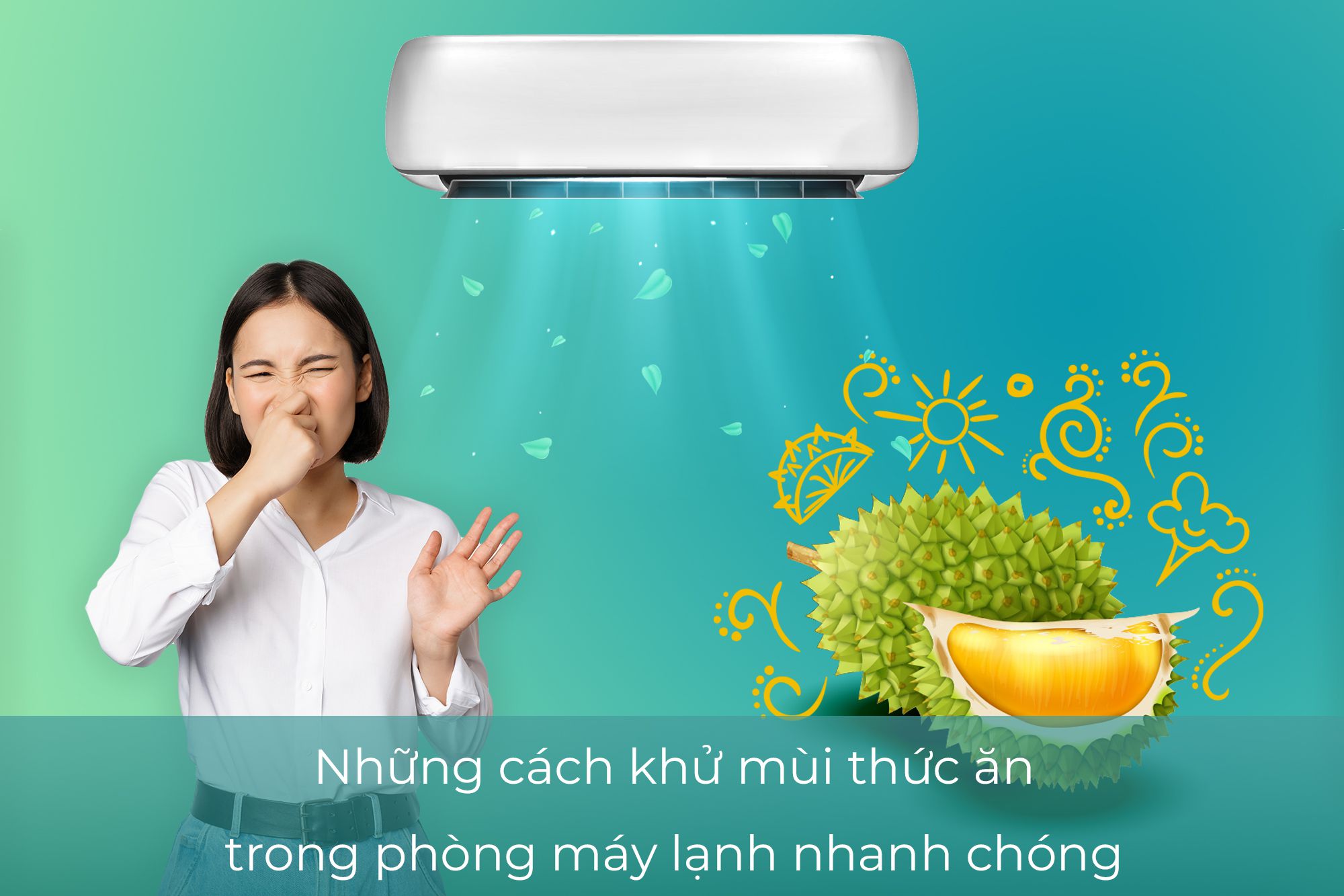 Cách khử mùi thức ăn trong phòng máy lạnh 1