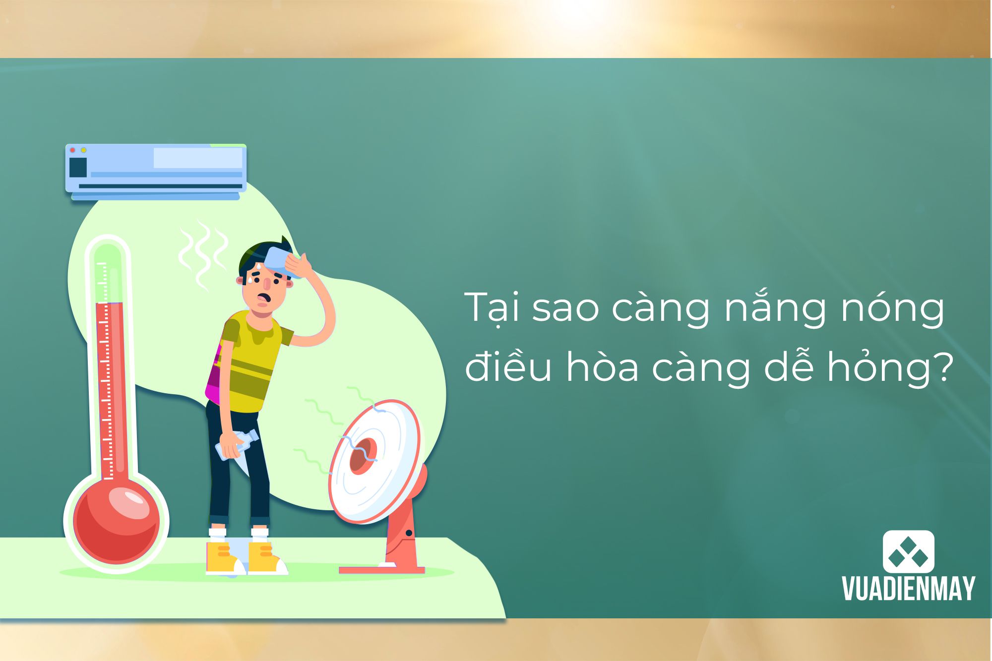 càng nóng điều hòa càng dễ hỏng 1