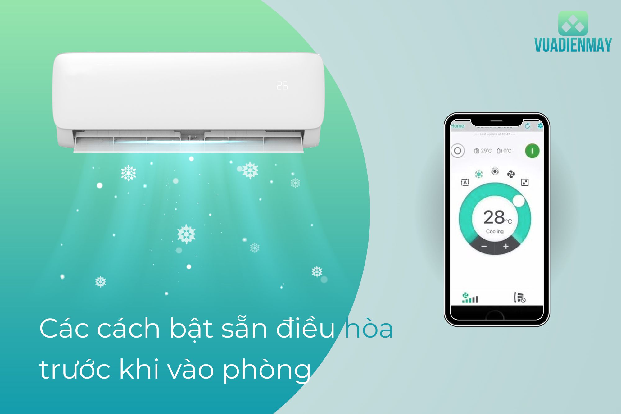 bật sẵn điều hòa 1