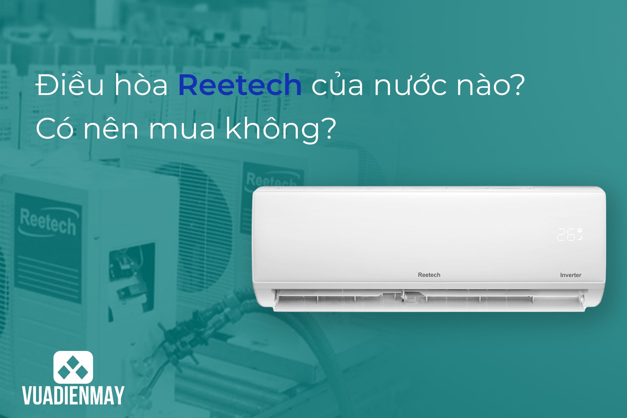 điều hòa Reetech 1