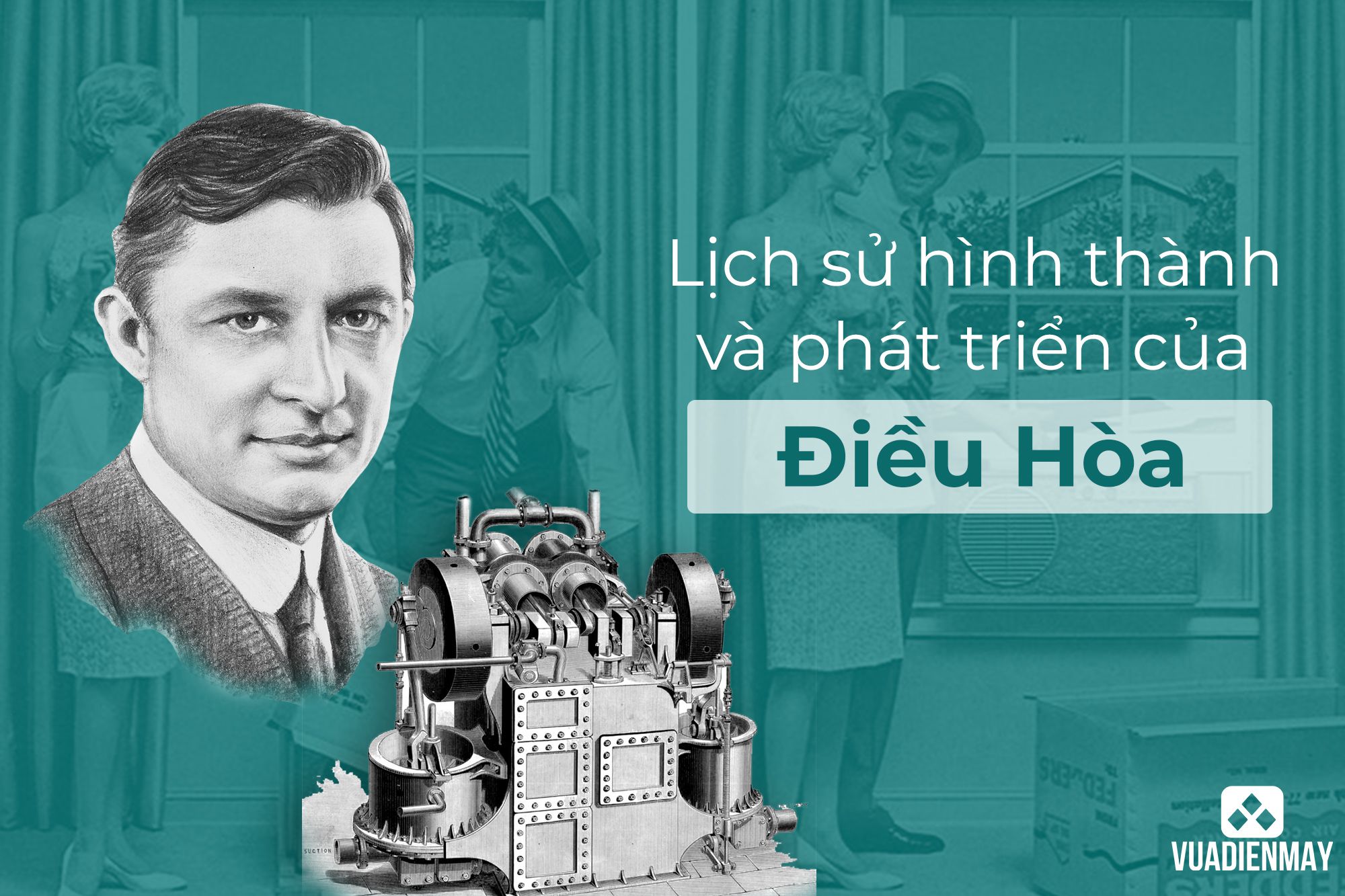 Lịch sử hình thành và phát triển máy điều hòa 1