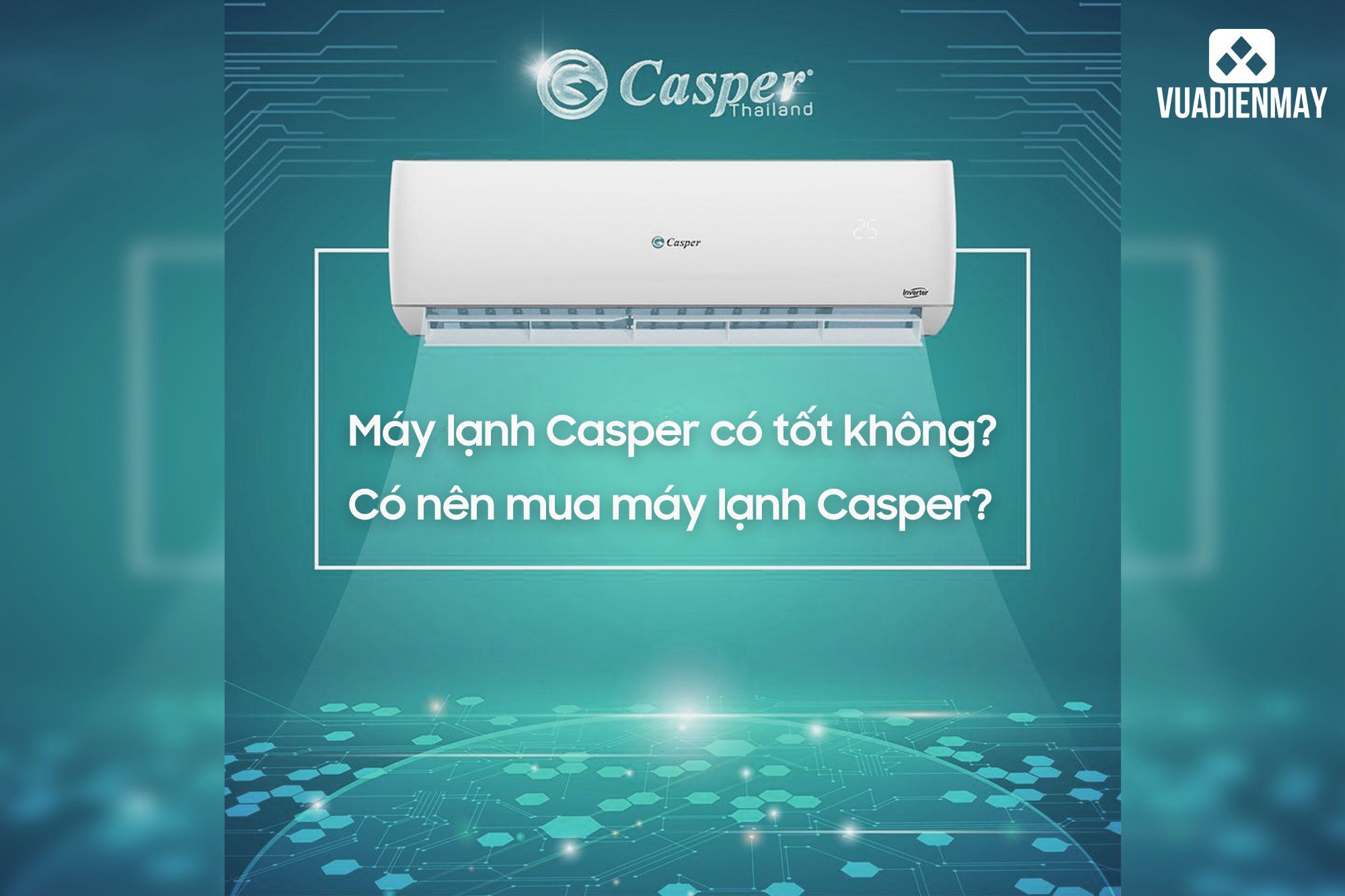 máy lạnh casper 1