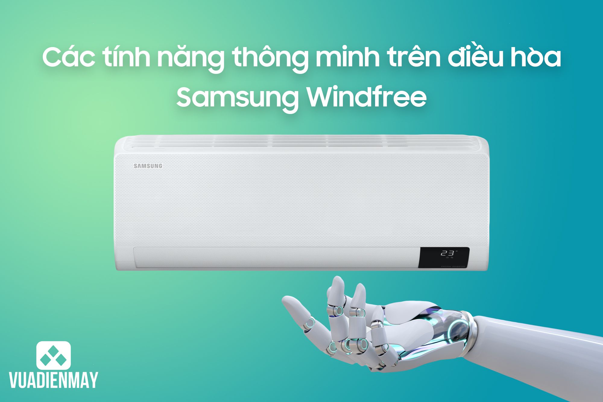 tính năng thông minh trên điều hòa Samsung Windfree 1